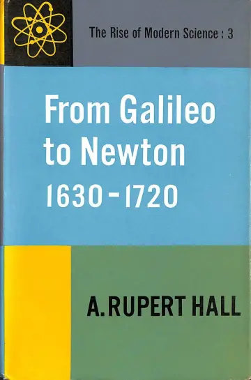 Cover of From Galileo to Newton, 1630-1720