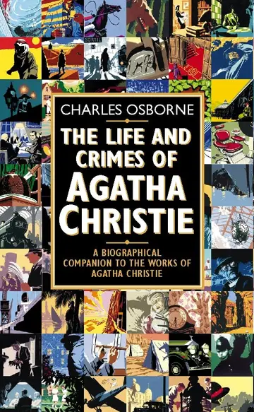 Cover of The Life and Crimes of Agatha Christie