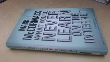Cover of What You'Ll Never Learn on the Internet