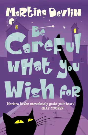 Cover of Be Careful What You Wish for