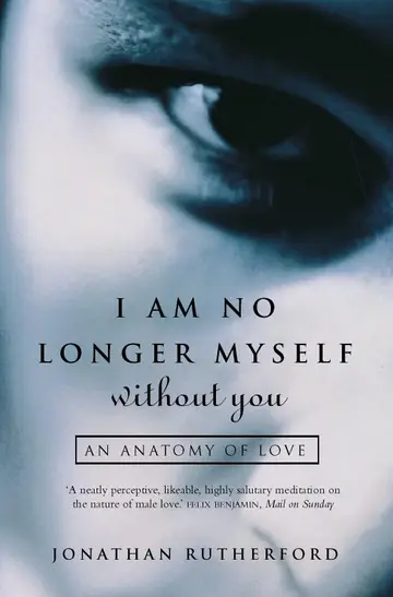 Cover of I Am No Longer Myself Without You