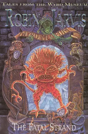 Cover of Tales from the Wyrd Museum (3) – The Fatal Strand
