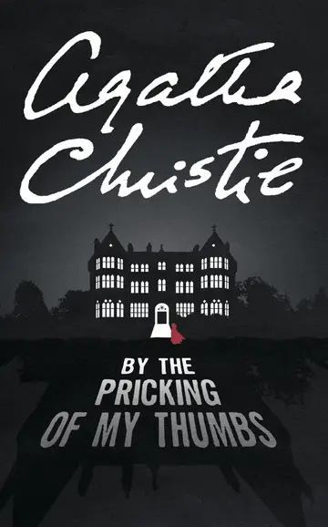 Cover of By the Pricking of My Thumbs