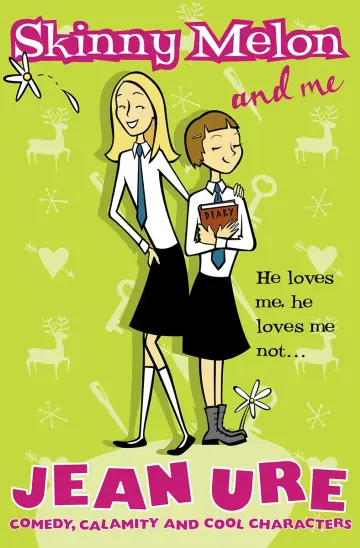 Cover of Skinny Melon and Me
