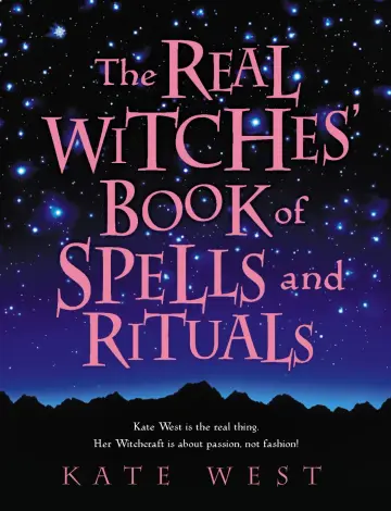 Cover of The Real Witches’ Book of Spells and Rituals