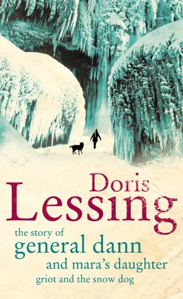 Cover of The Story of General Dann and Mara's Daughter, Griot and the Snow Dog