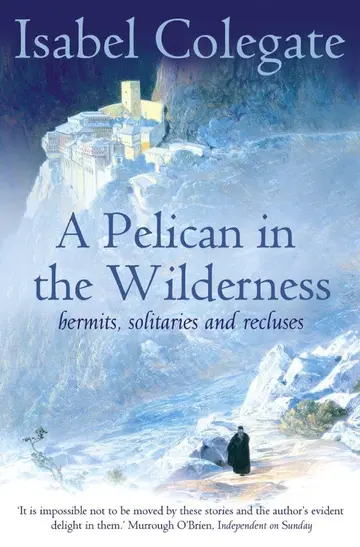 Cover of A Pelican in the Wilderness