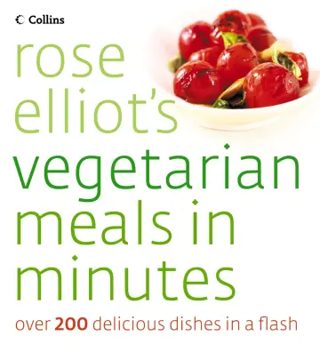 Cover of Rose Elliot's Vegetarian Meals in Minutes