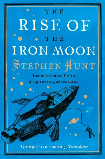 Cover of The Rise of the Iron Moon
