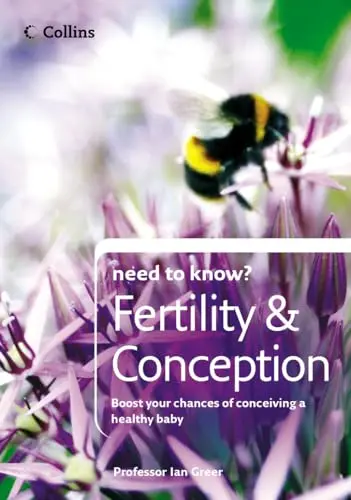 Cover of Collins Need to Know? – Fertility and Conception