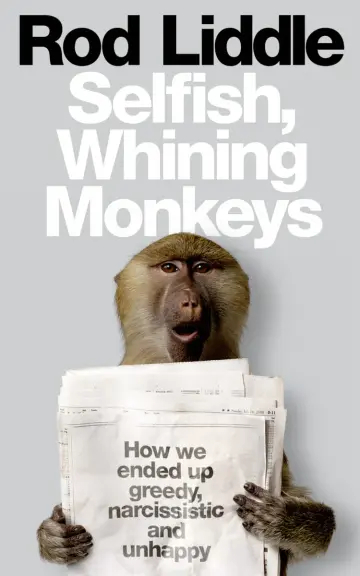 Cover of Selfish Whining Monkeys