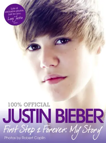 Cover of Justin Bieber - First Step 2 Forever, My Story