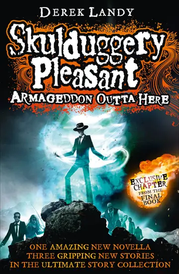 Cover of Armageddon Outta Here - The World of Skulduggery Pleasant