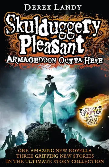 Cover of Armageddon Outta Here - The World of Skulduggery Pleasant