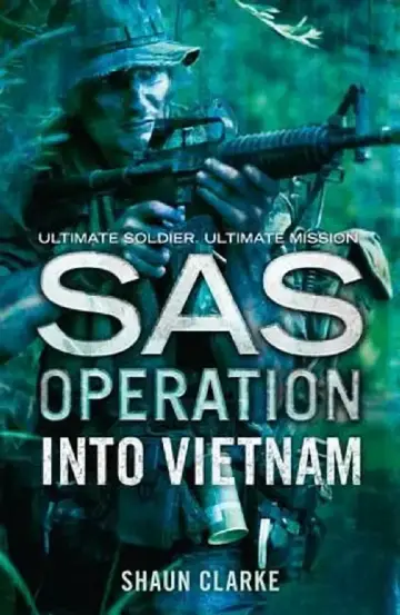 Cover of Into Vietnam (SAS Operation)