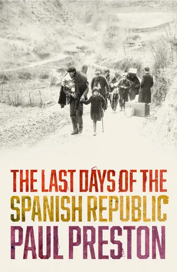 Cover of The Last Days of the Spanish Republic