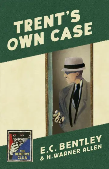 Cover of Trent’s Own Case