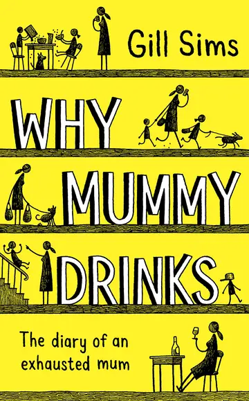 Cover of Why Mummy Drinks