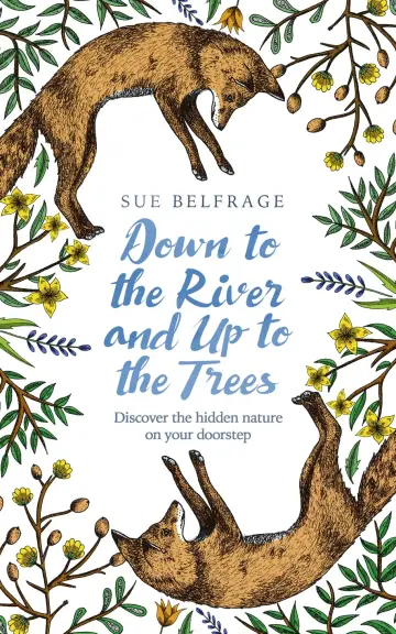Cover of Down to the River and up to the Trees