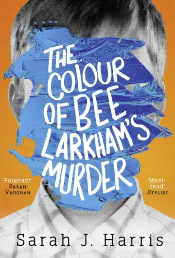 Cover of The Colour of Bee Larkham's Murder