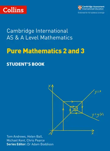 Cover of Cambridge International as and a Level Mathematics Pure Mathematics 2 and 3 Student Book