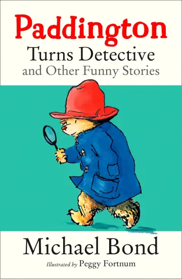 Cover of Paddington Turns Detective and Other Funny Stories