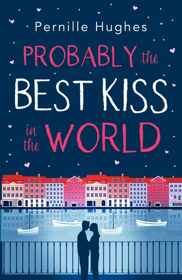 Cover of Probably the Best Kiss in the World