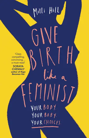 Cover of Give Birth Like a Feminist