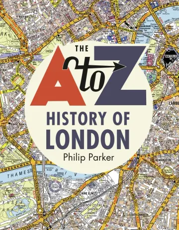 Cover of History of London Through A-Z Maps