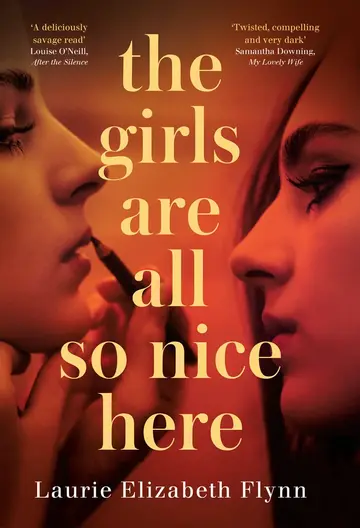 Cover of The Girls Are All So Nice Here