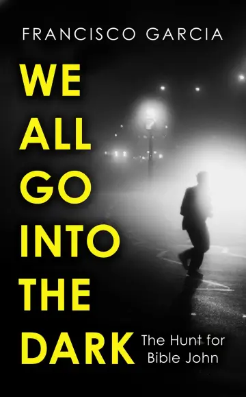 Cover of We All Go into the Dark