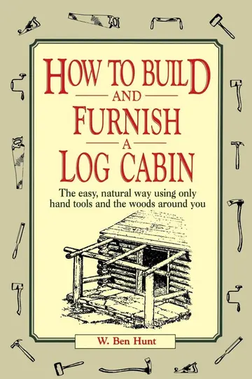 Cover of How to Build and Furnish a Log Cabin