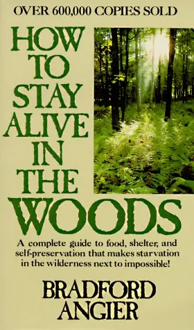 Cover of How to Stay Alive in the Woods