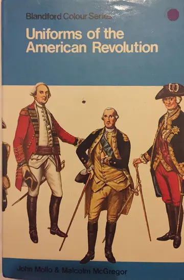 Cover of Uniforms of the American Revolution in Color