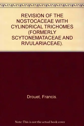 Cover of Revision of the Nostocaceae with cylindrical trichomes