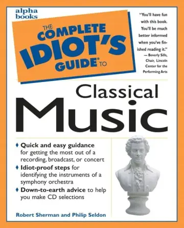 Cover of The Complete Idiot's Guide to Classical Music