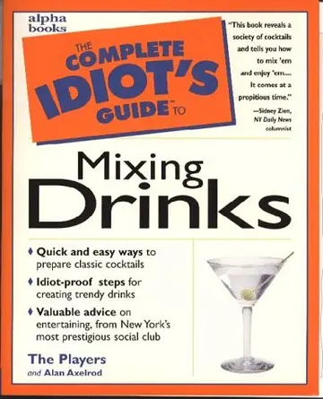Cover of Complete Idiot's Guide to Mixing Drinks