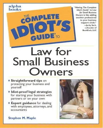 Cover of The Complete Idiot's Guide to Law for Small Business Owners