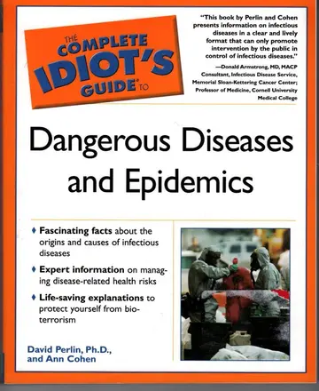Cover of The Complete Idiot's Guide to Dangerous Diseases and Epidemics