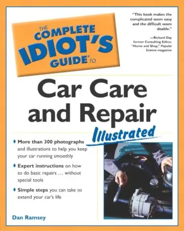 Cover of The Complete Idiot's Guide to Car Care and Repair Illustrated