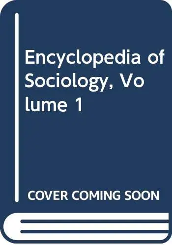 Cover of Encyclopedia of Sociology, Volume 1