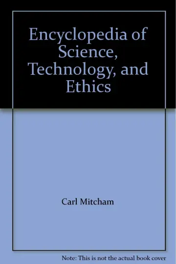 Cover of Encyclopedia of Science, Technology, and Ethics