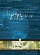 Cover of Encyclopedia of Science Technology and Ethics