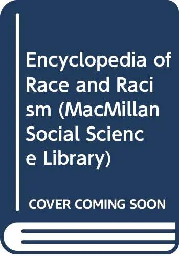 Cover of Encyclopedia of Race and Racism