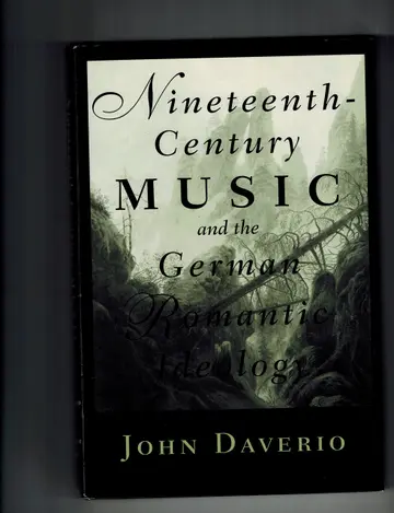 Cover of Nineteenth-Century Music and the German Romantic Ideology