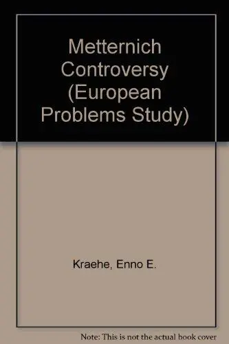 Cover of Metternich Controversy