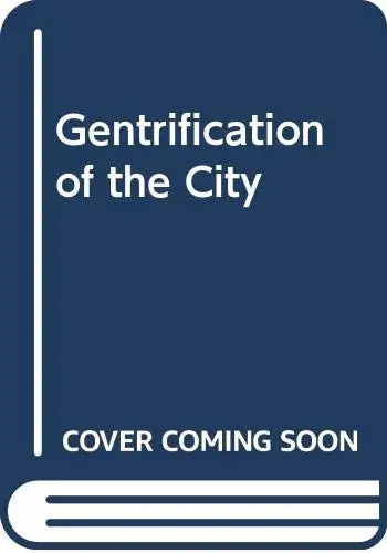 Cover of Gentrification of the City