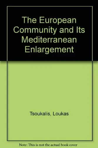 Cover of The European Community and Its Mediterranean Enlargement