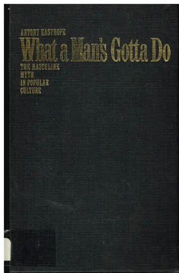 Cover of Easthope Anthony What Man'S Gotta Do HB