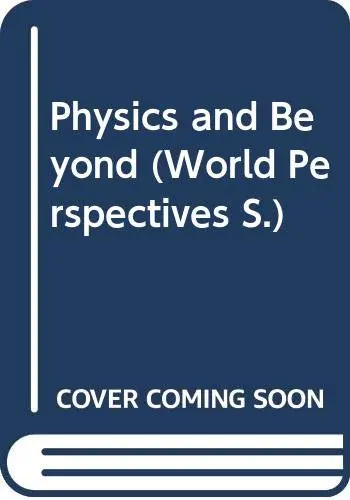 Cover of Physics and Beyond
